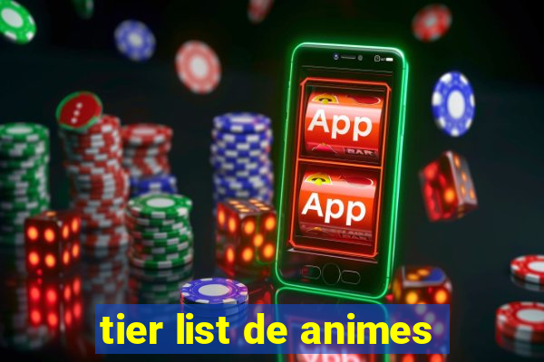 tier list de animes